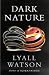 Dark Nature: A Natural History of Evil