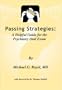 Passing Strategies: A Helpful Guide for the Psychiatry Oral Exam