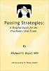 Passing Strategies: A Helpful Guide for the Psychiatry Oral Exam