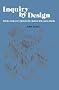 Inquiry by Design: Tools for Environment-Behaviour Research (Environment and Behavior)