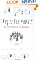 Uqalurait: An Oral History of Nunavut