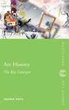 Art History: The Key Concepts (Routledge Key Guides)