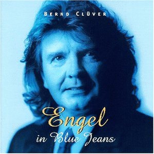 Bernd Cl&uuml;ver - Engel In Blue Jeans - Zortam Music