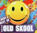 Back to the Old Skool: Very Best Of