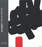 Soulages, l\'oeuvre imprimé
