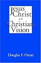 Jesus Christ and Christian Vision