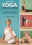 Yoga Journal's Yoga Step By Step