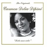 Carmen Delia Dipini Toda una Vida