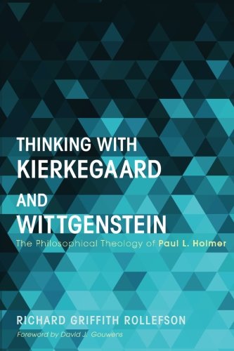 Thinking with Kierkegaard and Wittgenstein