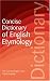 The Concise Dictionary of English Etymology (Wordsworth Reference)