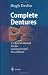 Complete Dentures: A Clinical Manual for the General Dental Practitioner