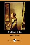 The Clique of Gold