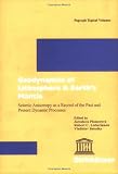 Geodynamics of Lithosphere and Earth's Mantle: Seismic Anisotropy as a Record of the Past and Present Dynamic Processes (Pageoph Topical Volumes)