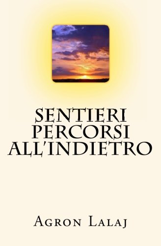 Sentieri percorsi all'indietro (Italian Edition)