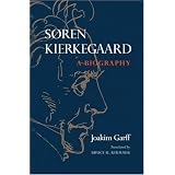 Soren Kierkegaard: A Biography