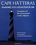 Cape Hatteras: America's Lighthouse