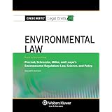 casenote legal briefs environmental law keyed to percival schroeder miller and leape seventh edition