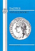 Tacitus: Annals I (Bristol Latin Texts Series)