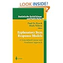 Explanatory Item Response Models: A Generalized Linear and Nonlinear Approach (Statistics for Social and Behavioral Sciences)