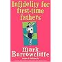 Infidelity for First-time Fathers