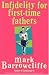 Infidelity for First-time Fathers