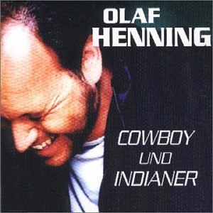 Olaf Henning - Cowboy und Indianer (Komm Hol Das Lasso Raus) CDS - Zortam Music