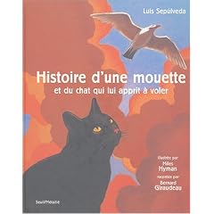 Histoire d'une mouette : Et du chat qui lui apprit � voler (2CD audio)