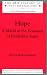 Hope: A Shield in the Economy of Borderline States (New Library of Psychoanalysis)