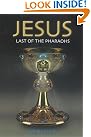 Jesus, Last of...