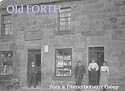 Old Forth: With Wilsontown, Climpy, Braehead, Haywood, Auchengray, Woolfords and Tarbrax