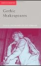 Gothic Shakespeares (Accents on Shakespeare)