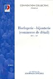 Revue Journal Officiel  / Horlogerie-Bijouterie (commerce de détail)