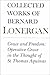 Grace and Freedom: Operative Grace in the Thought of St.Thomas Aquinas, Volume 1 (Collected Works of Bernard Lonergan)