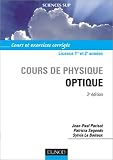 Cours de physique optique : Cours et exercices corrigés