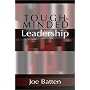Tough-Minded Leadership