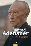 Produkt-Bild: Konrad Adenauer. Die Biographie