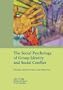 The Social Psychology of Group Identity and Social Conflict: Theory, Application, and Practice (Decade of Behavior.)