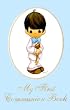 Precious Moments My First Communion Book: Boys