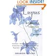 Lupus: Alternative Therapies That Work by Sharon Moore