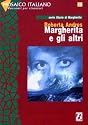 Mosaico Italiano - Racconti Per Stranieri - Level 12: Margherita E Gli Altri
