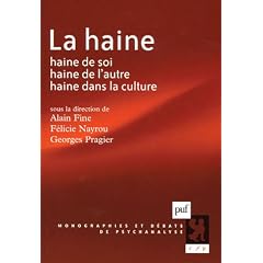 La haine : Haine de soi, haine de l'autre, haine dans la culture