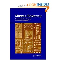 Middle Egyptian: An Introduction to the Language and Culture of Hieroglyphs
