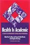 Health Is Academic: A Guide to Coordinated School Health Programs