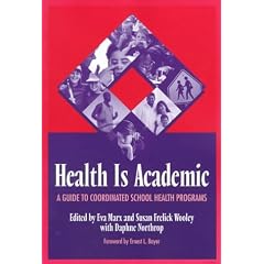 Health Is Academic: A Guide to Coordinated School Health Programs