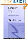 Civil Society and Global Finance (Routledge/Warwick Studies in Globalisation)