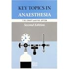 Anaesthesia (Key Topics) by  T. M. Craft and P. M. Upton