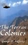 The Terran Colonies: A Book of Science Fiction Short Stories