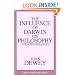 Infleuence of Darwin on Philosophy (Great Books in Philosophy)