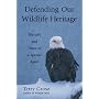 Defending Our Wildlife Heritage: The Life and Times of a Special Agent