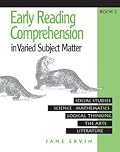 Early Reading Comprehension in Varied Subject Matter: Book C